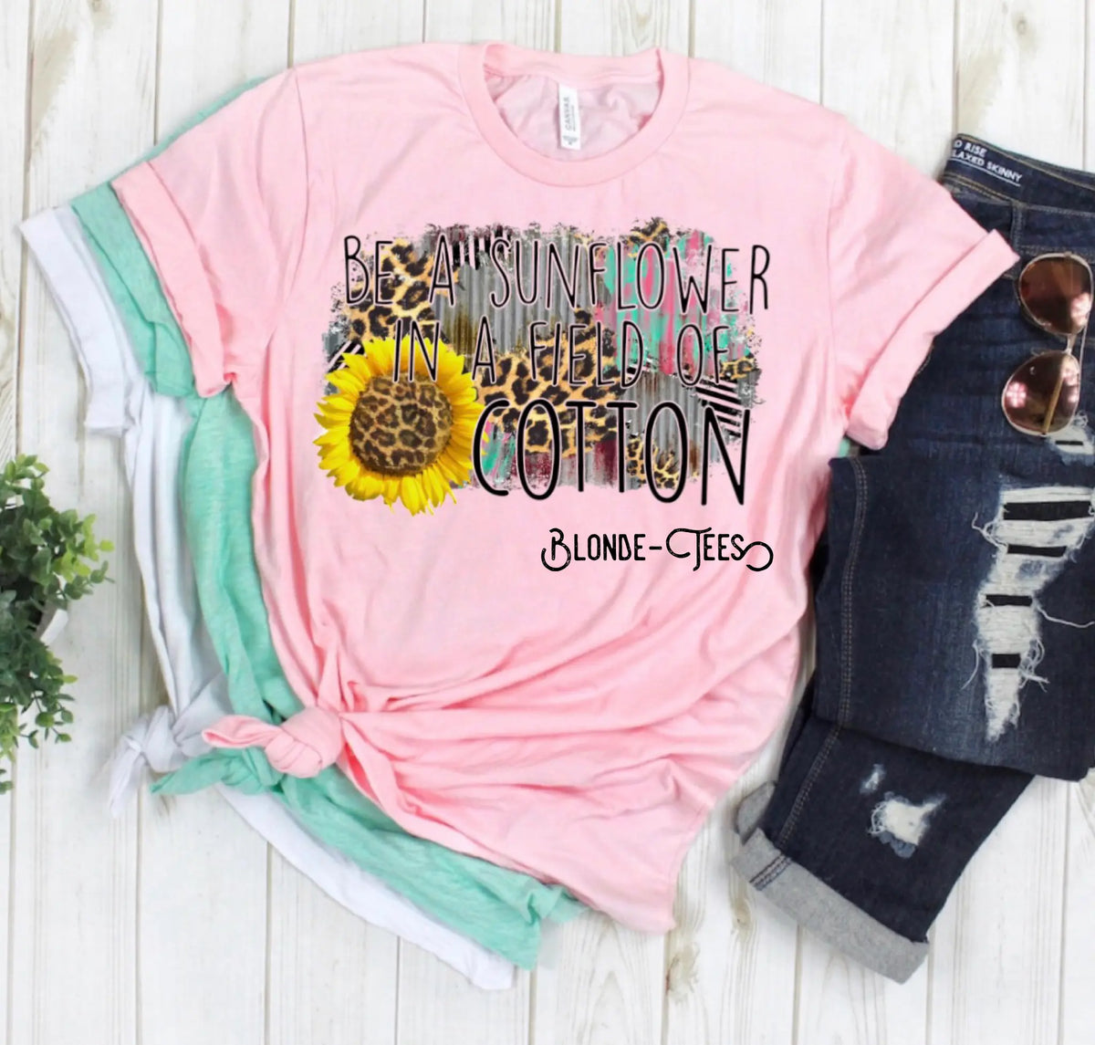 Be A Sunflower in a Field if Cotton - Real Deal