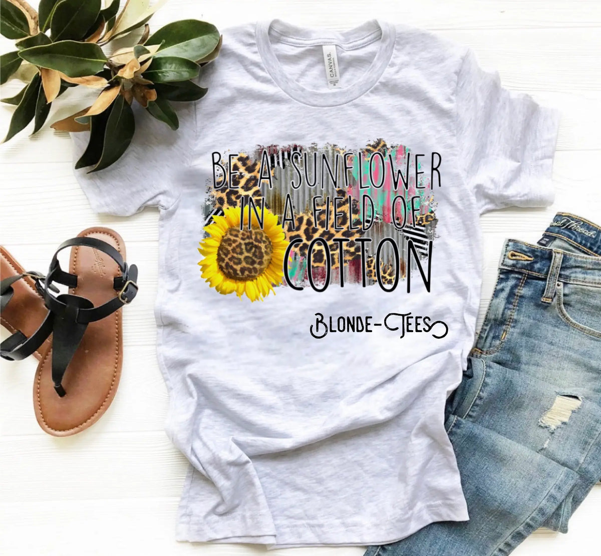 Be A Sunflower in a Field if Cotton - Real Deal